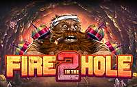 Fire in the Hole 2