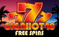 Giga Hot 40 Free Spins